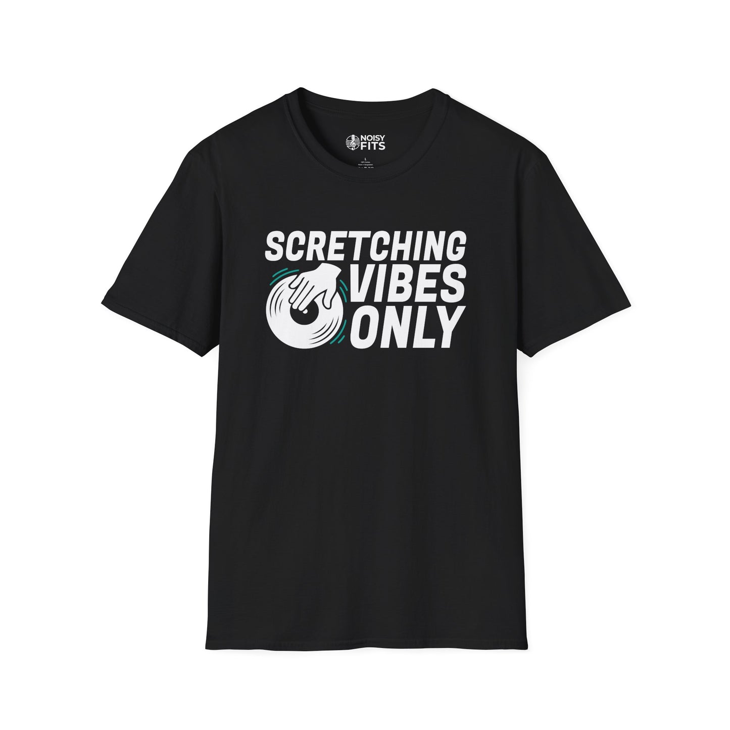 Scretching Vibes Only T-Shirt