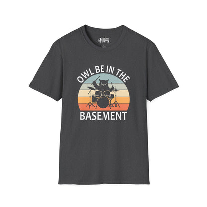 Owl Be In The Basement T-Shirt