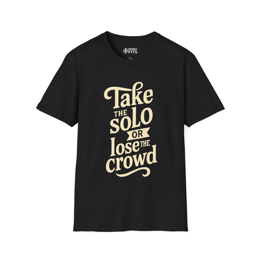 Take The Solo T-Shirt