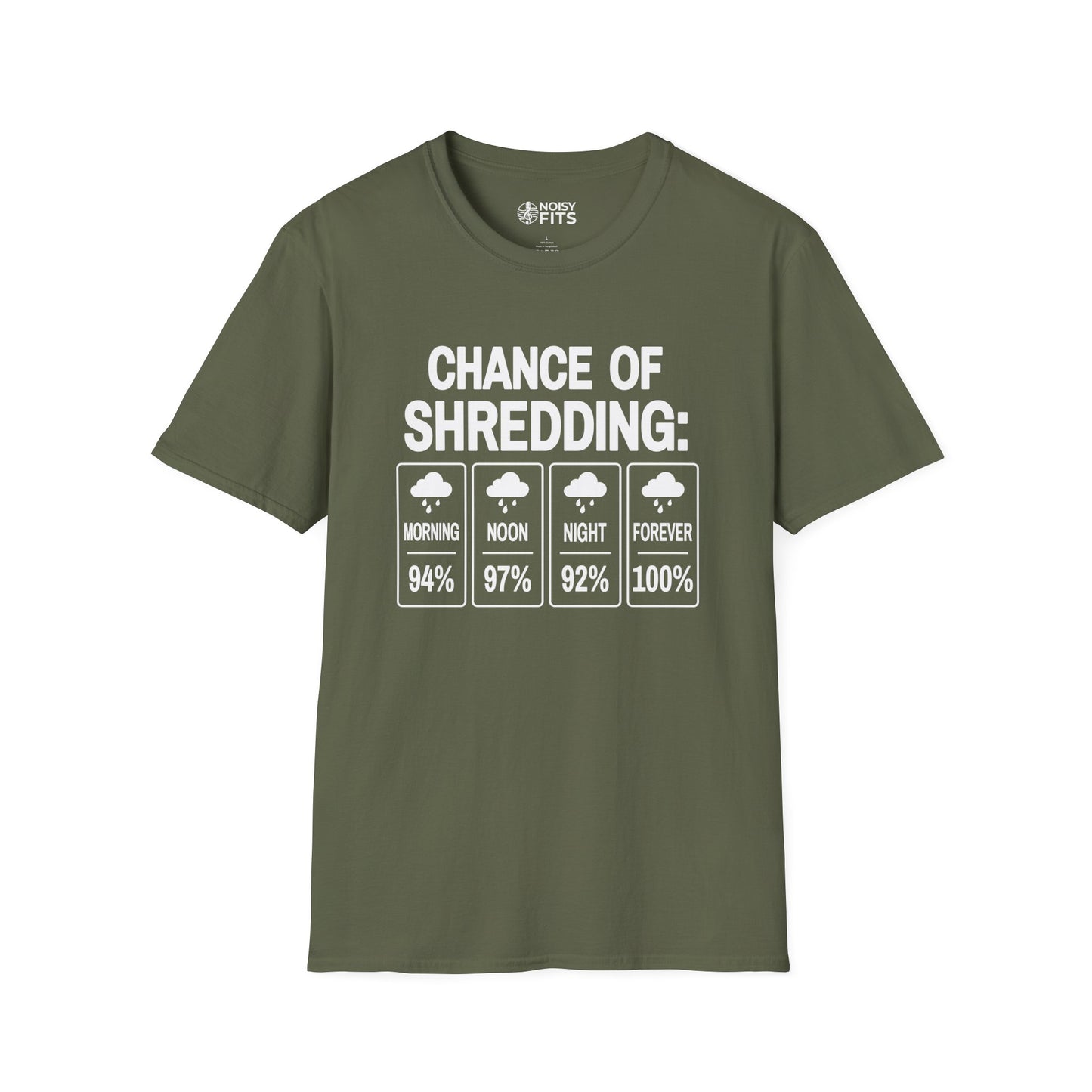 Chance Of Shredding T-Shirt
