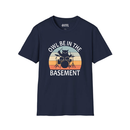 Owl Be In The Basement T-Shirt