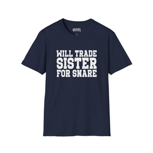 Will Trade Sister T-Shirt