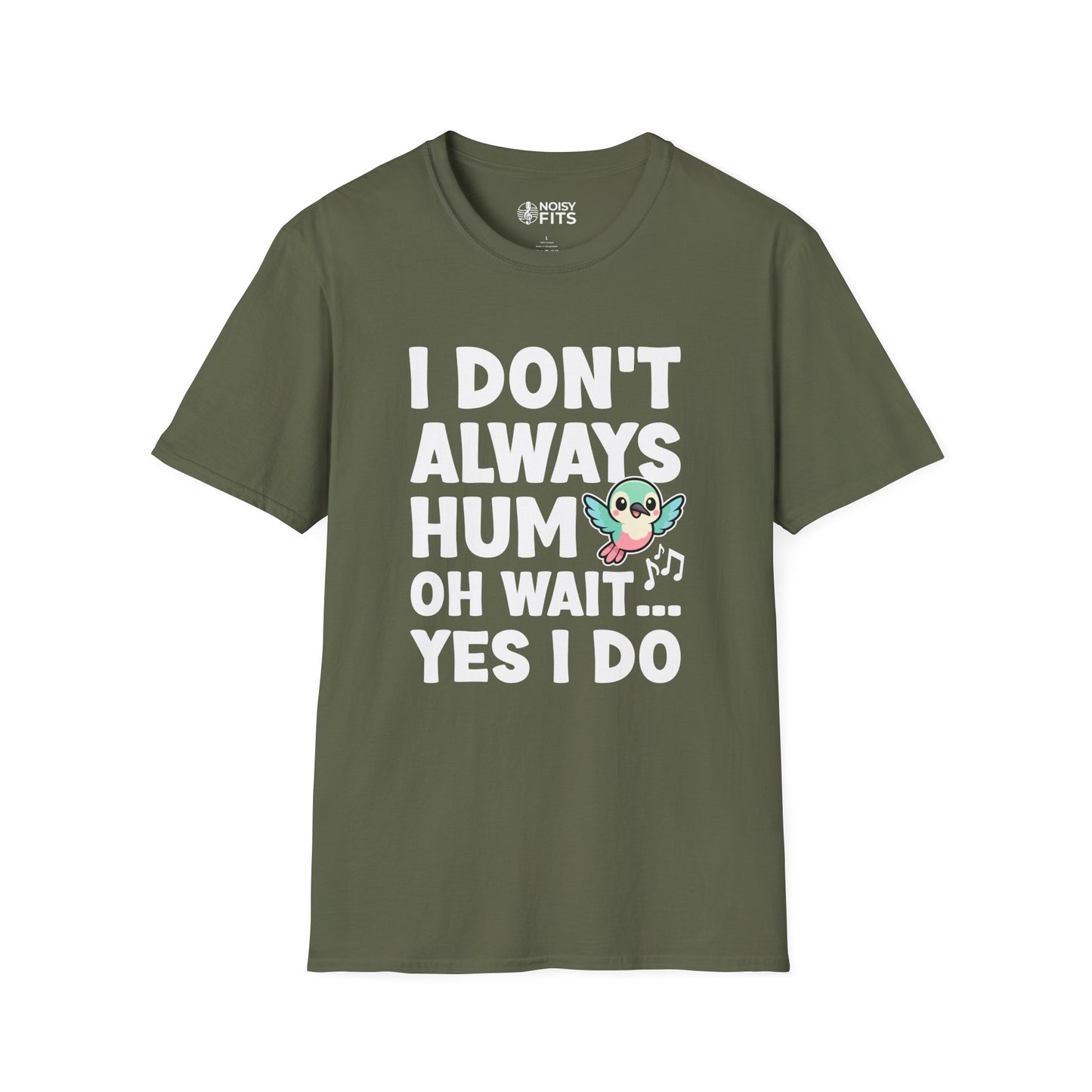 Always Humming T-Shirt