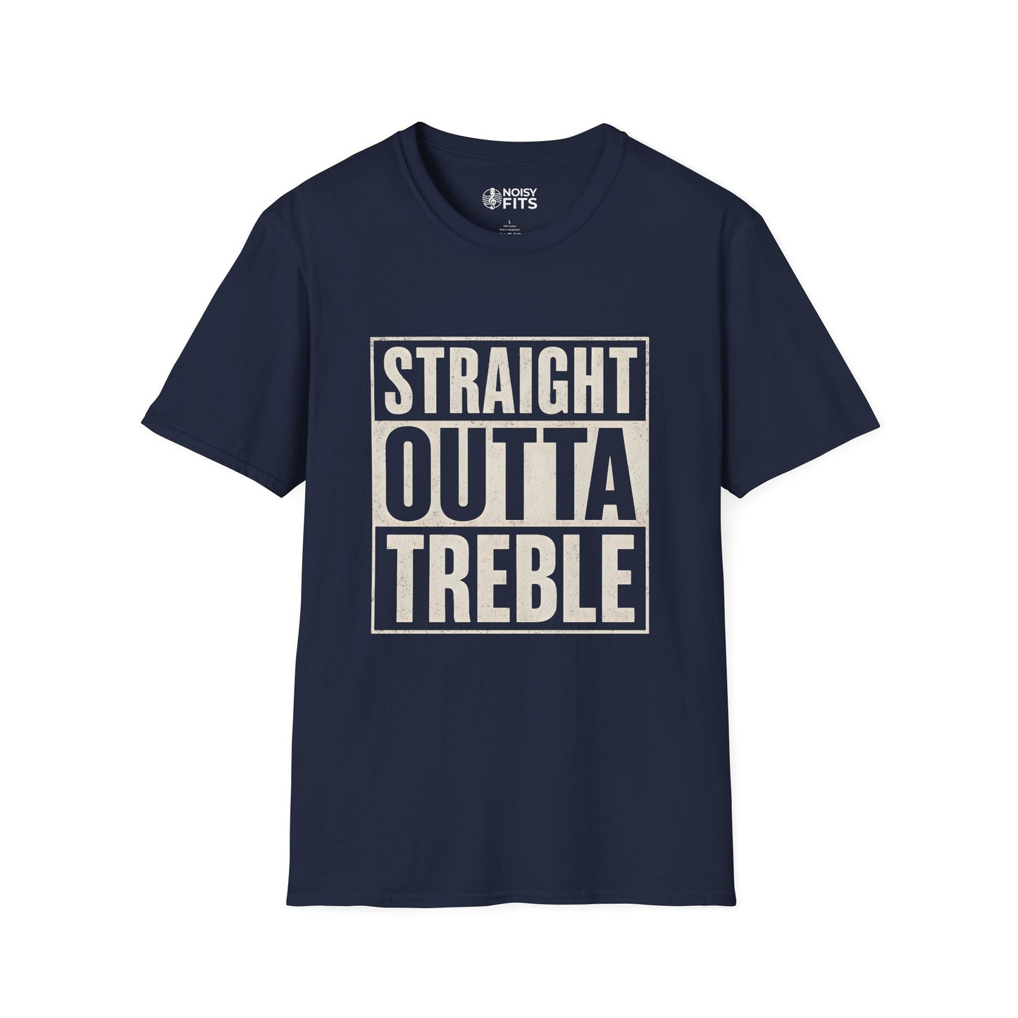 Straight Outta Treble T-Shirt