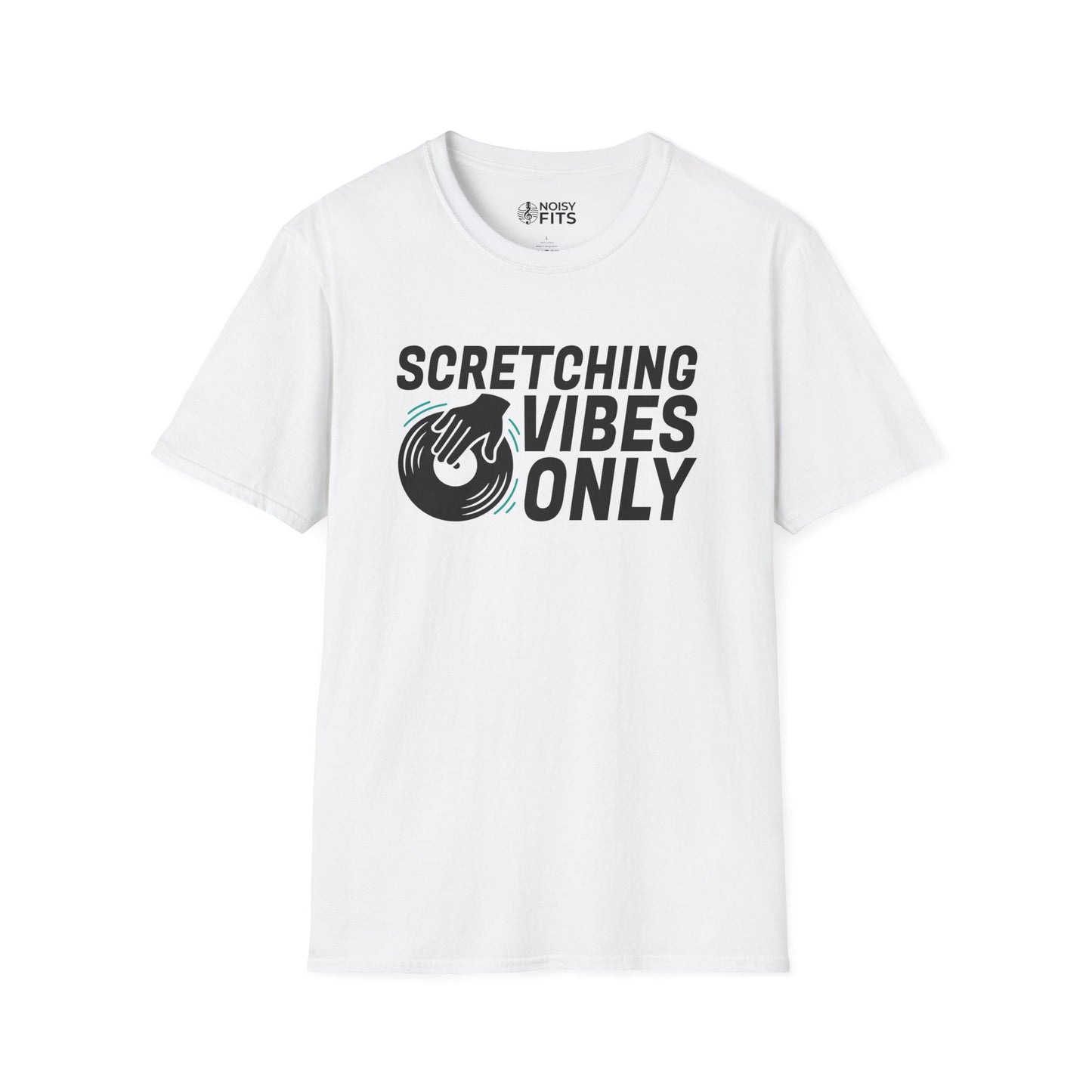 Scretching Vibes Only T-Shirt
