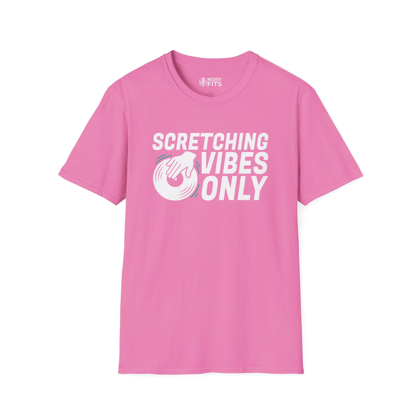 Scretching Vibes Only T-Shirt